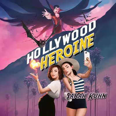 Hollywood Heroine Audibook, by Sarah Kuhn