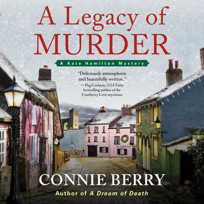 A Legacy of Murder Audibook, by Connie Berry