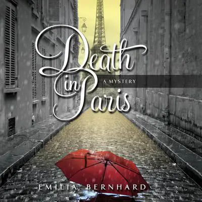 Death in Paris Audibook, by Emilia Bernhard