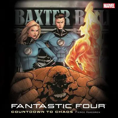 Fantastic Four: Countdown to Chaos Audibook, by Marvel 