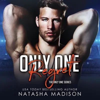 Only One Regret Audibook, by Natasha Madison