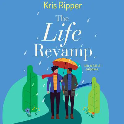 The Life Revamp Audibook, by Kris Ripper
