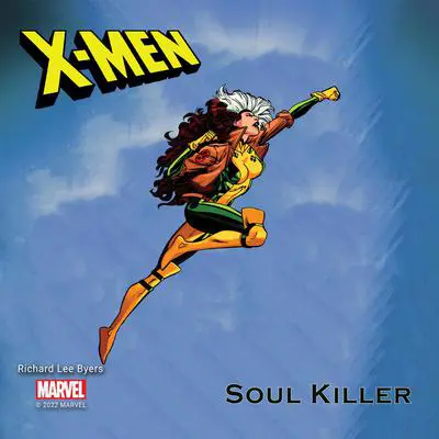 X-Men: Soul Killer Audibook, by Marvel 