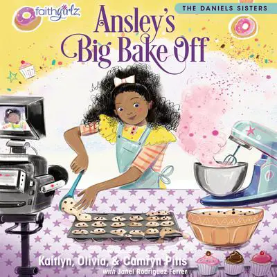 Ansley's Big Bake Off Audibook, by Camryn Pitts