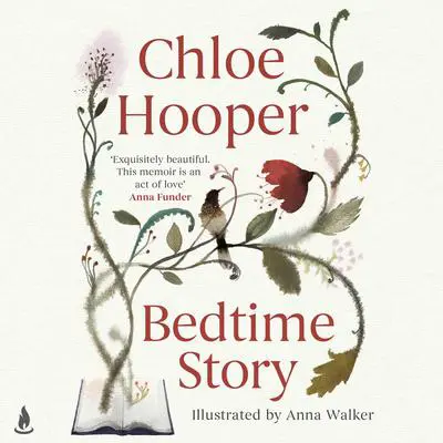 Bedtime Story Audibook, by Chloe Hooper