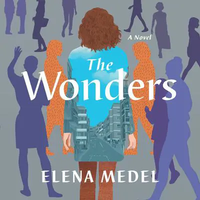 The Wonders Audibook, by Elena Medel