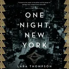 One Night, New York Audibook, by Lara Thompson