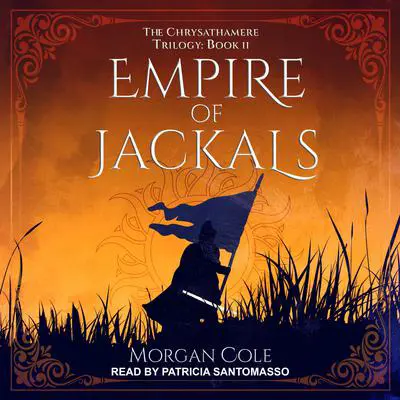 Empire of Jackals Audibook, by Morgan Cole