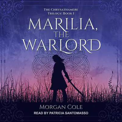 Marilia, the Warlord Audibook, by Morgan Cole