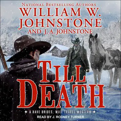 Till Death Audibook, by William W. Johnstone