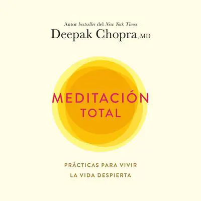 Meditación total Audibook, by Deepak Chopra
