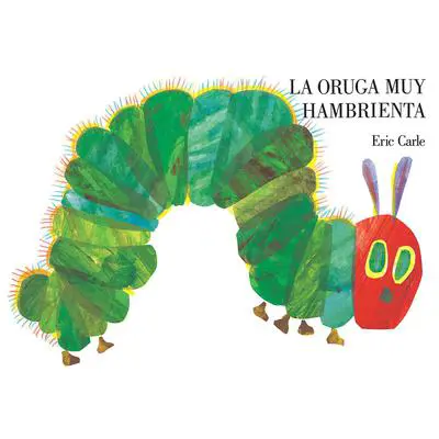 La oruga muy hambrienta Audibook, by Eric Carle