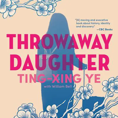 Throwaway Daughter Audibook, by Ting-Xing Ye