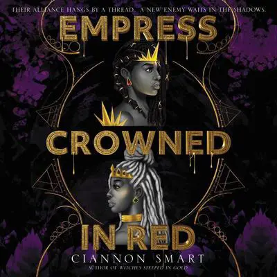 Empress Crowned in Red Audibook, by Ciannon Smart
