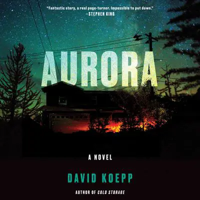 Aurora: A Novel Audibook, by David Koepp