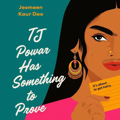 TJ Powar Has Something to Prove Audibook, by Jesmeen Kaur Deo