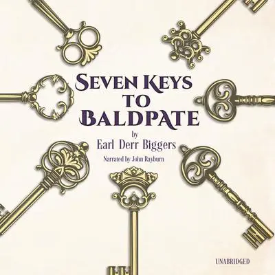 Seven Keys to Baldpate Audibook, by Earl Derr Biggers