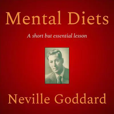Mental Diets Audibook, by Neville Goddard