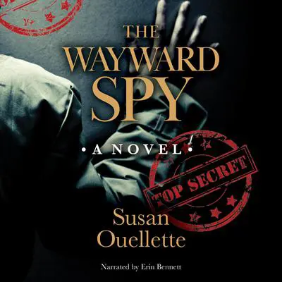 The Wayward Spy Audibook, by Susan Ouellette