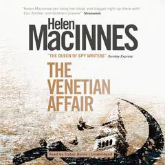 The Venetian Affair Audibook, by Helen MacInnes