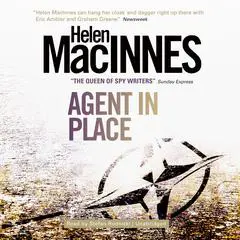 Agent in Place Audibook, by Helen MacInnes