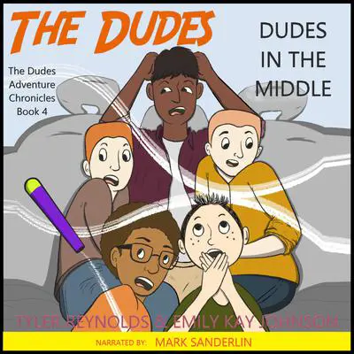 The Dudes: Dudes in the Middle Audibook, by Emily Kay Johnson