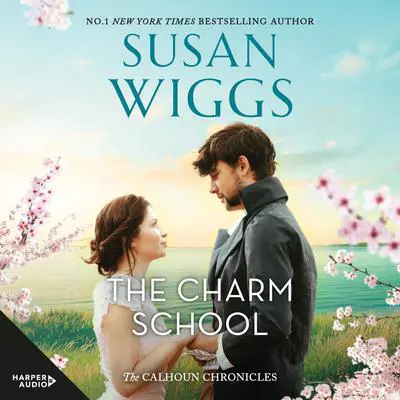 The Charm School Audibook, by Susan Wiggs
