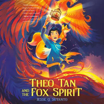 Theo Tan and the Fox Spirit Audibook, by Jesse Q. Sutanto