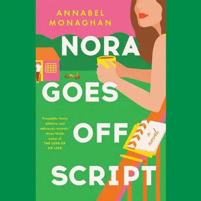 Nora Goes Off Script Audibook, by Annabel Monaghan