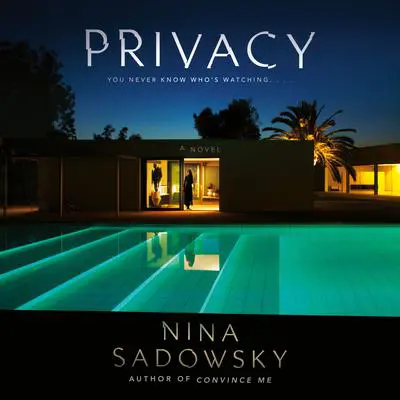 Privacy: A Novel Audibook, by Nina Sadowsky