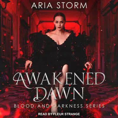 Awakened Dawn Audibook, by Aria Storm