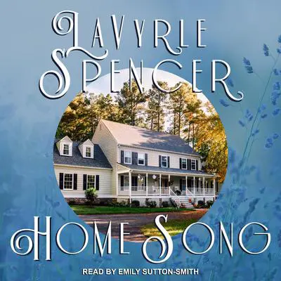 Home Song Audibook, by LaVyrle Spencer