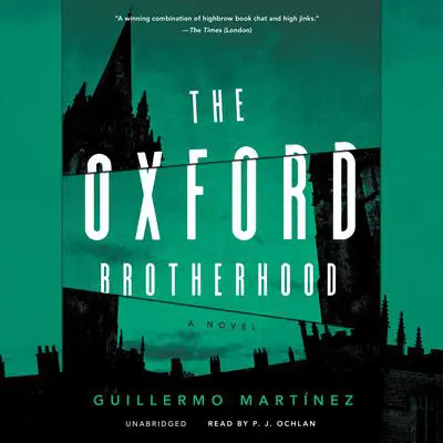 The Oxford Brotherhood Audibook, by Guillermo Martínez