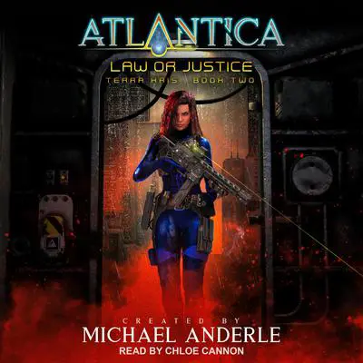 Law or Justice Audibook, by Michael Anderle