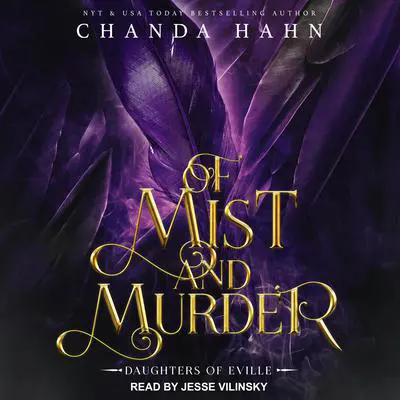 Of Mist and Murder Audibook, by Chanda Hahn