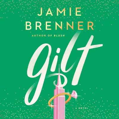 Gilt Audibook, by Jamie Brenner