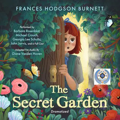 The Secret Garden (Dramatized) Audibook, by Frances Hodgson Burnett