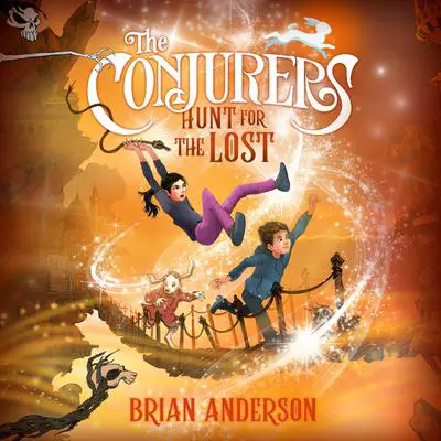 The Conjurers #2: Hunt for the Lost Audibook, by Brian  Anderson