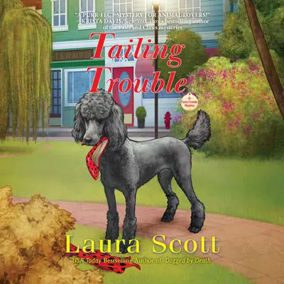 Tailing Trouble Audibook, by Laura Scott