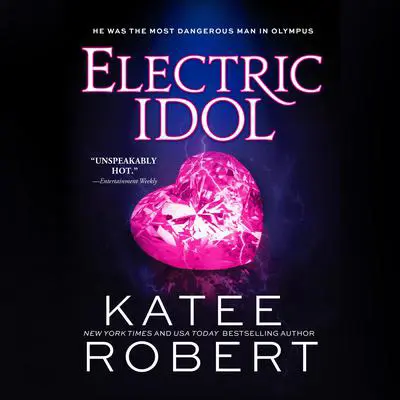 Electric Idol Audibook, by Katee Robert