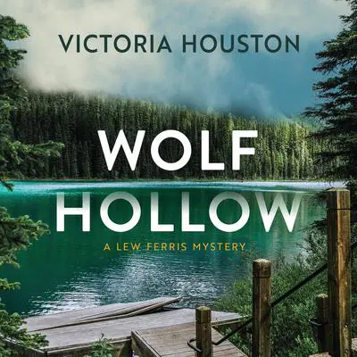 Wolf Hollow Audibook, by Victoria Houston