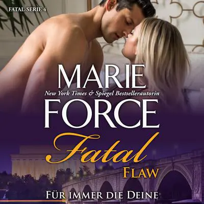 Fatal Flaw - Für immer die Deine Audibook, by Marie Force