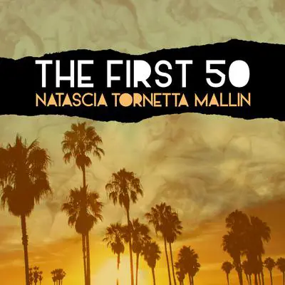 The First 50 Audibook, by Natascia Tornetta Mallin