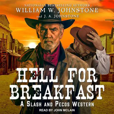 Hell for Breakfast Audibook, by William W. Johnstone