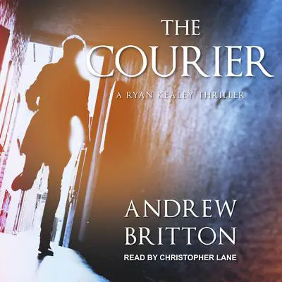 The Courier Audibook, by Andrew Britton