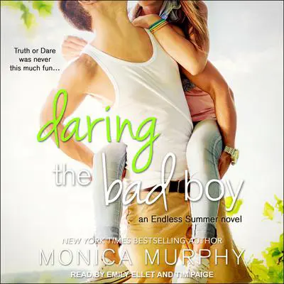 Daring the Bad Boy Audibook, by Monica Murphy