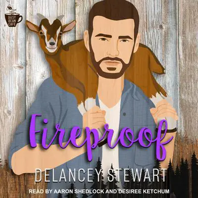 Fireproof Audibook, by Delancey Stewart