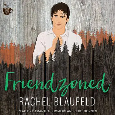 Friendzoned Audibook, by Rachel Blaufeld