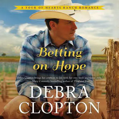 Betting on Hope Audibook, by Debra Clopton