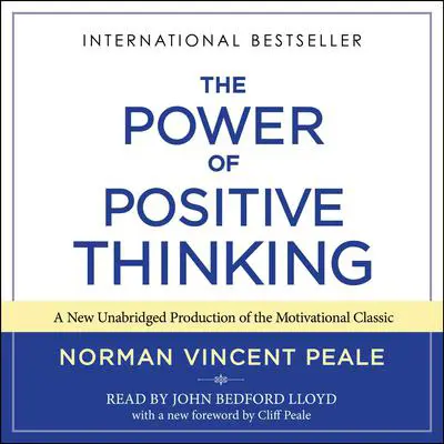 The Power of Positive Thinking: Ten Traits for Maximum Results Audibook, by Norman Vincent Peale